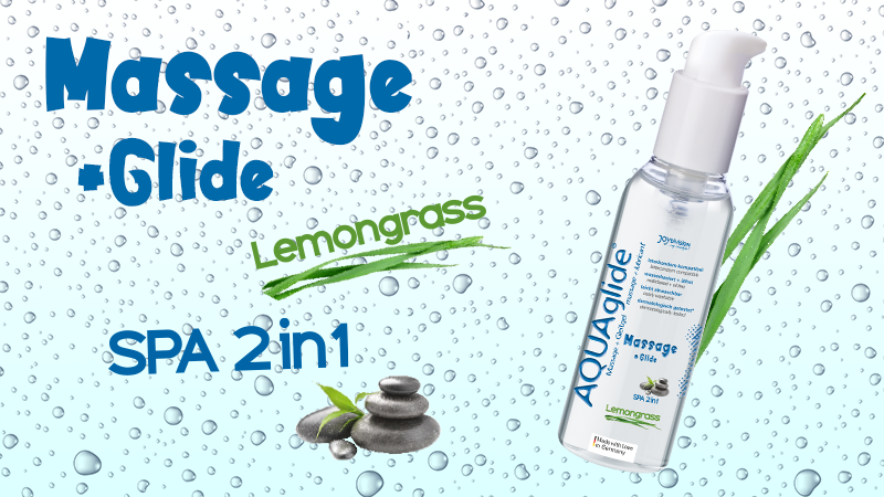 NEU: AQUAglide Massage + Glide Lemongrass – das SPA 2in1 Massage- und  Gleitgel für sinnliche Ganzkörpererlebnisse